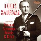 Louis Kaufmann joue Schubert, Schumann, Brahms et Bloch