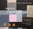 Intégrale de l'oeuvre d'orgue - Volume 8