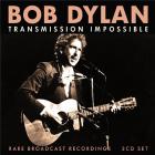 Transmission Impossible (Rare Broadcast Recordings)