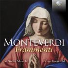 Monteverdi : Fragments