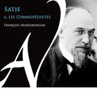 Satie & les gymnopédistes