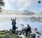 Au bord de l'eau - Mélodies et chansons par Fleur Mino