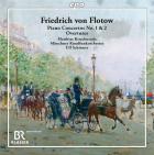 Friedrich Von Flotow : Concertos pour piano n° 1 et 2