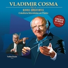 jaquette CD Vladimir Cosma dirige ses oeuvres concertantes