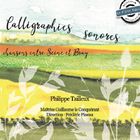 Calligraphies sonores : chansons entre Seine et Bray