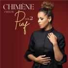 Chimène chante Piaf : l'intégrale