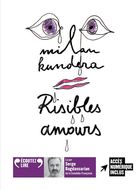 Risibles amours -  Milan Kundera
