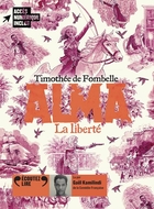 Alma : la liberté