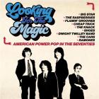 Looking for the magic : american power pop in the seventies