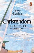 Christendom : the triumph of religion
