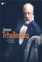 Intense Tchaïkovsky (Best of) : A Collection of Russian Romantic Masterpieces