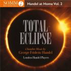 Total Eclipse, musique de chambre