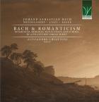 Bach et le Romantisme - Influences, hommages, réflexions, échos dans la musique d'orgue du XIXè s.