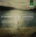 Prokofiev - Girard : D'Ombres et de Lumières - Sonates pour violon et piano