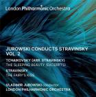 Vladimir Jurowski dirige Stravinski - Volume 2