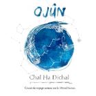 Chal ha dichal -  Ojun