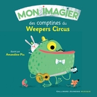 Mon imagier des comptines du weepers circus (livre-cd)