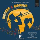 Bibabop & Bidouwa : un voyage au pays de la musique avec la fanfare bric-broc