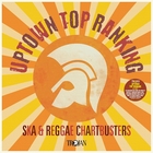 Uptown Top Ranking - Ska & Reggae Chartbusters