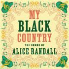 My Black Country: The Songs of Alice Randall