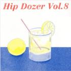 Hip Dozer, - Volume 8