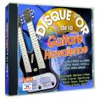 Le disque d'or de la guitare hawaïenne