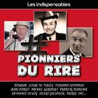 Les indispensables : pionniers du rire