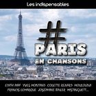 Les indispensables : Paris en chansons - Mick Micheyl,  Jacqueline François,  Maurice Chevalier,  Charles Aznavour,  Edith Piaf...