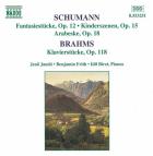 Schumann, R.: Fantasiestücke, Op. 12 / Brahms: Klavierstücke