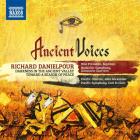 Danielpour: Ancient Voices - Darkness In The Ancient Valley - Toward a Season of Peace