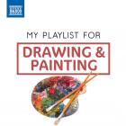 My Playlist For Drawing