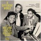 A Different World : The Holland - Dozier-Holland Songbook 1963-1968