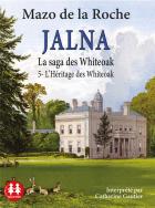 Jalna : la saga des whiteoak tome 5 : l'héritage des whiteoak