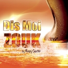 Dis moi zouk