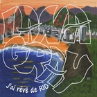 J'ai rêvé de Rio