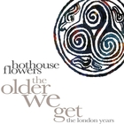 jaquette CD The older we get : the London years