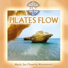 Pilates flow : music for flowing movements 