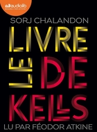 Le livre de Kells -  Sorj Chalandon