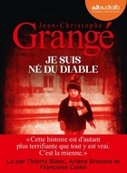 Je suis né du diable -  Jean-Christophe Grangé