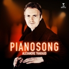Pianosong -  Alexandre Tharaud