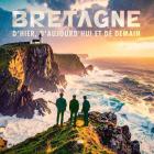Âme de Bretagne - Hier, zujourd'hui et demain