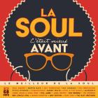 La Soul, C'était Mieux Avant