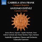 G.L. Frank : Conquest Requiem - Estevez : Cantata Criolla