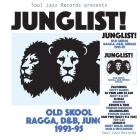 JUNGLIST! Old Skool Ragga, D&B, Jungle