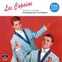 Les Copains, Alain et Claude, accompagnés par Les Fantômes