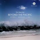 Beyond The Pacific