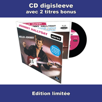 Hello Johnny - Stéréo (digisleeve) + 2 titres bonus  -  Johnny Hallyday