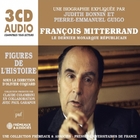 François Mitterrand - le dernier monarque républicain 