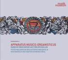 Apparatus Musico Organisticus - Oeuvres baroques d'origine tyrolienne pour orgue