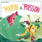 Le marin & le poisson